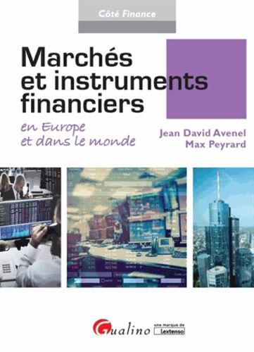 Marchés Et Instruments Financiers En Europe Et Dans Le Monde