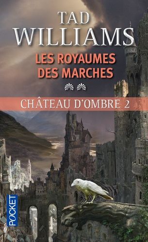 Les Royaumes Des Marches - Château D'ombre - Tome 2