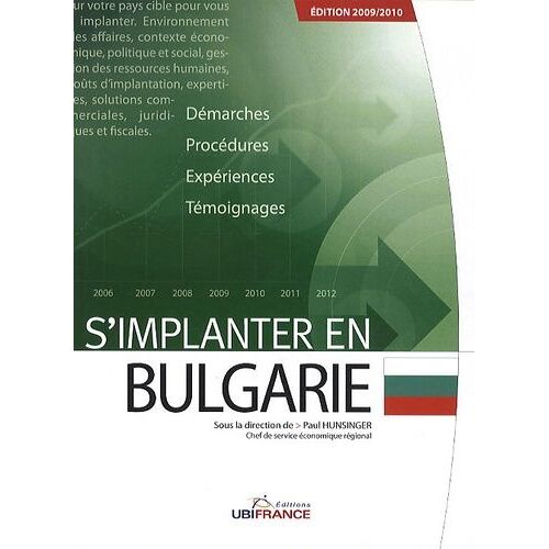 S'implanter En Bulgarie - Edition 2009-2010