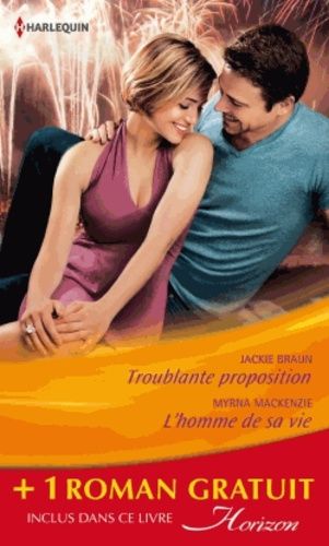 Troublante Proposition - L'homme De Sa Vie - Jeux Amoureux