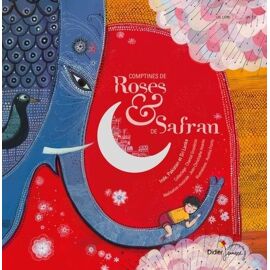 Comptines De Roses Et De Safran - Inde, Pakistan Et Sri Lanka (1 Cd Audio)