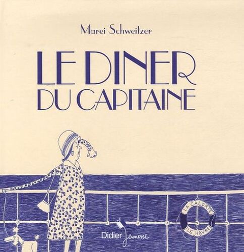 Le Dîner Du Capitaine