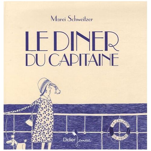 Le Dîner Du Capitaine