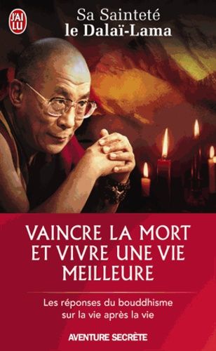 Vaincre La Mort Et Vivre Une Vie Meilleure - Réflexions Sur Les Principes Énoncés Dans Un Cours Sur Les Miracles