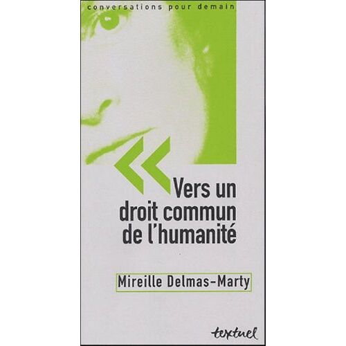 Vers Un Droit Commun De L'humanité