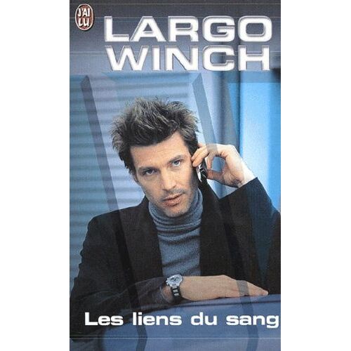 Largo Winch Tome 2 : Les Liens Du Sang