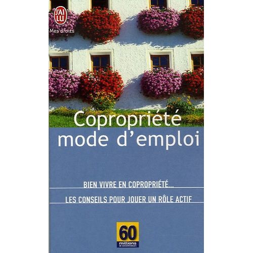 Copropriété, Mode D'emploi