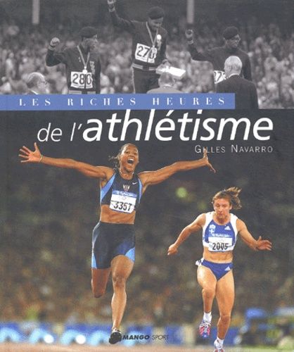 Les Riches Heures De L'athlétisme