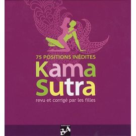 Le Kama Sutra - Revu Et Corrigé Par Les Filles