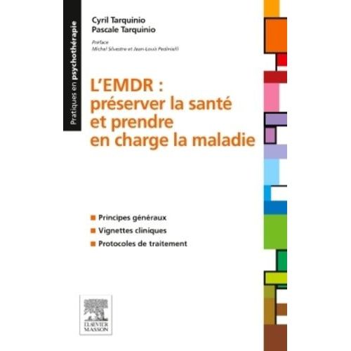 L'emdr - Préserver La Santé Et Prendre En Charge La Maladie
