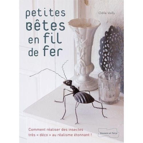 Petites Bêtes En Fil De Fer