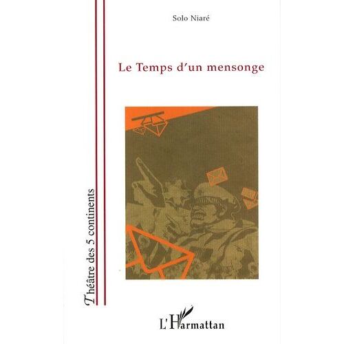 Le Temps D'un Mensonge