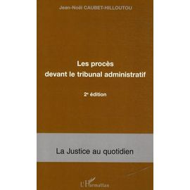 Les Procès Devant Le Tribunal Administratif