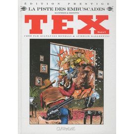 Tex Maxi Tome 9 - La Piste Des Embuscades - Edition Prestige
