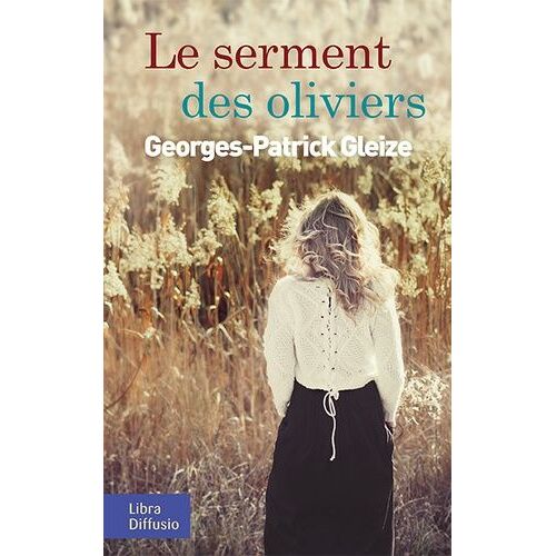 Le Serment Des Oliviers