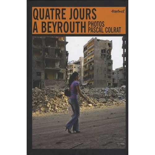 Quatre Jours À Beyrouth
