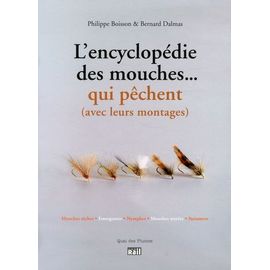 L'encyclopédie Des Mouches - Qui Pêchent (Avec Leurs Montages)