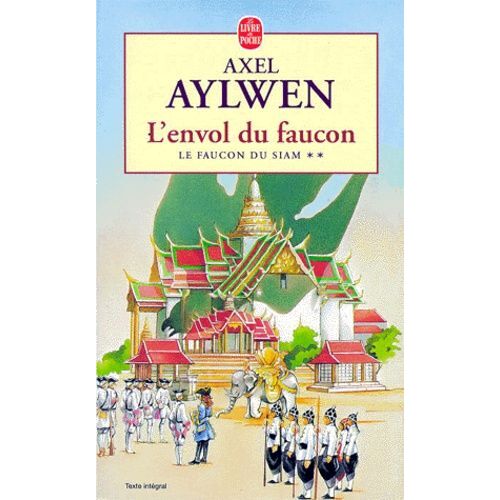 Le Faucon Du Siam - Tome 2 - L'envol Du Faucon