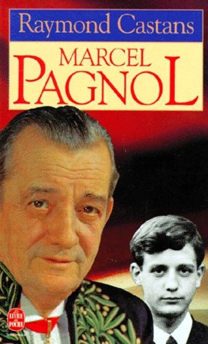 Marcel Pagnol - Biographie