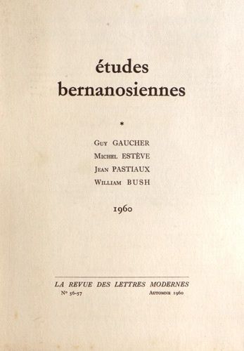 Etudes Bernanosiennes - Tome 1
