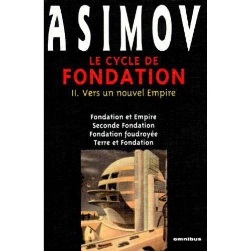 Le Cycle De Fondation Tome 2 - Vers Un Nouvel Empire
