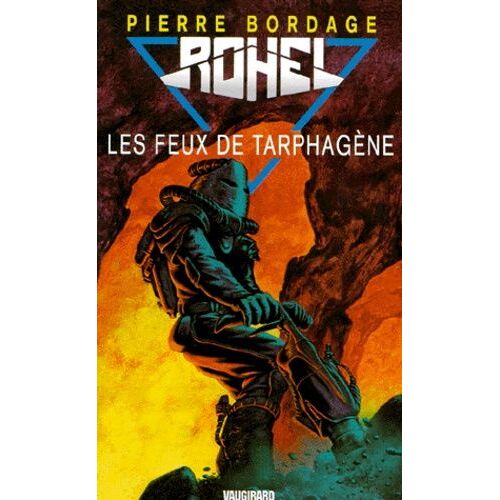Rohel Le Conquérant - Les Feux De Tarphagè - Le Cycle De Saphyr - Les Feux De Tarphagène