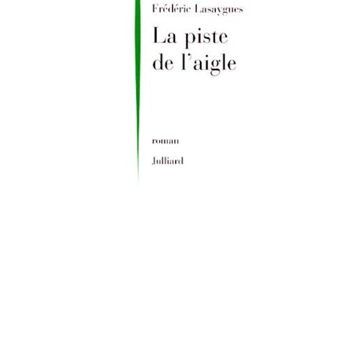 La Piste De L'aigle