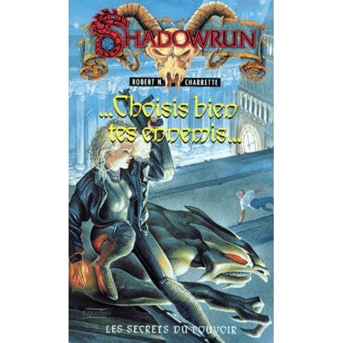 Les Secrets Du Pouvoir Tome 2 - Choisis Bien Tes Ennemis