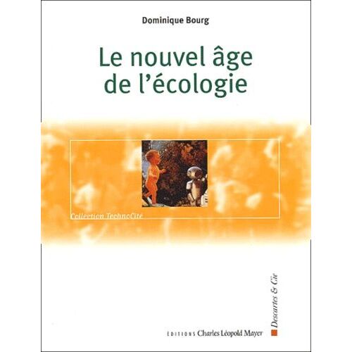 Le Nouvel Âge De L'écologie
