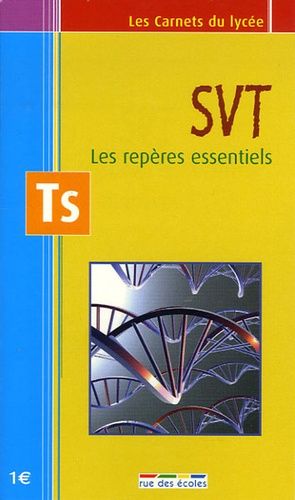 Svt Tle S - Les Repères Essentiels