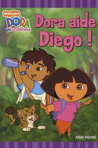Dora L'exploratrice - Dora Aide Diego