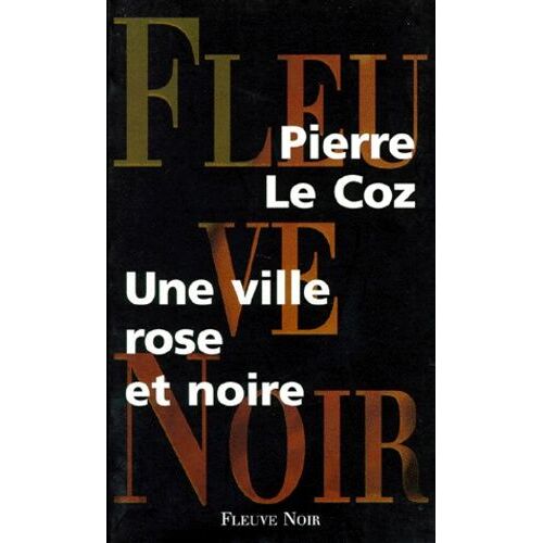Une Ville Rose Et Noire