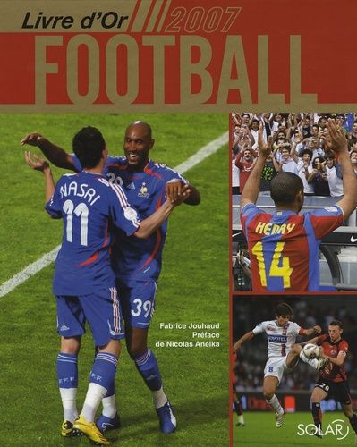 Livre D'or Du Football 2007