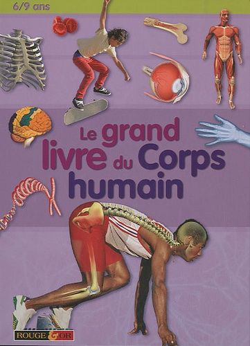 Le Grand Livre Du Corps Humain
