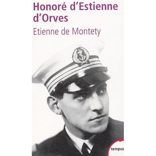 Honoré D'estienne D'orves - Un Héros Français