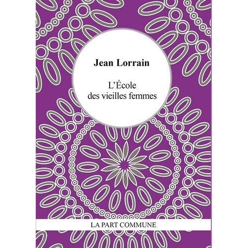 L'école Des Vieilles Femmes