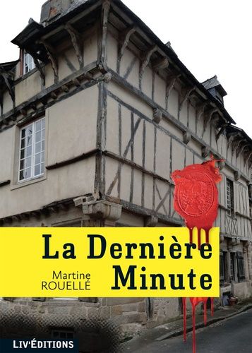 La Dernière Minute