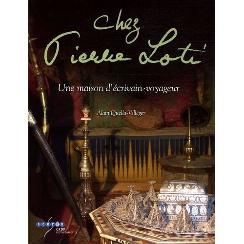 Chez Pierre Loti - Une Maison D'écrivain-Voyageur (1 Dvd)
