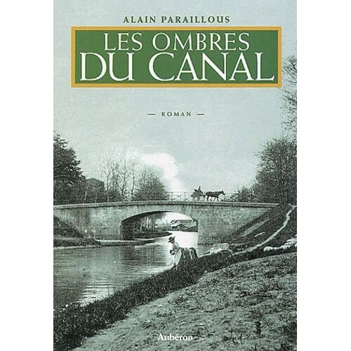 Les Ombres Du Canal