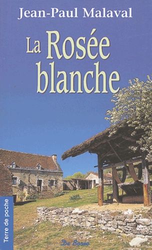 La Rosée Blanche