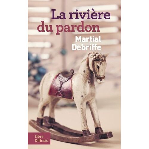 La Rivière Du Pardon