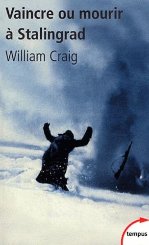 Vaincre Ou Mourir À Stalingrad - 31 Janvier 1943