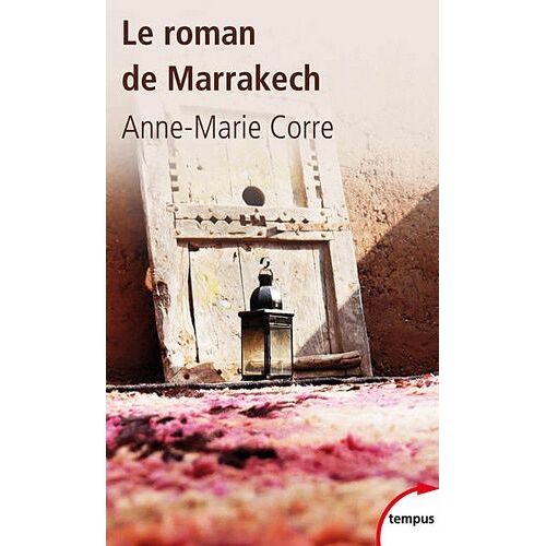 Le Roman De Marrakech