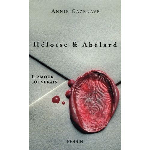 Héloïse & Abelard - L'amour Souverain