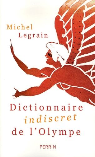 Dictionnaire Indiscret De L'olympe