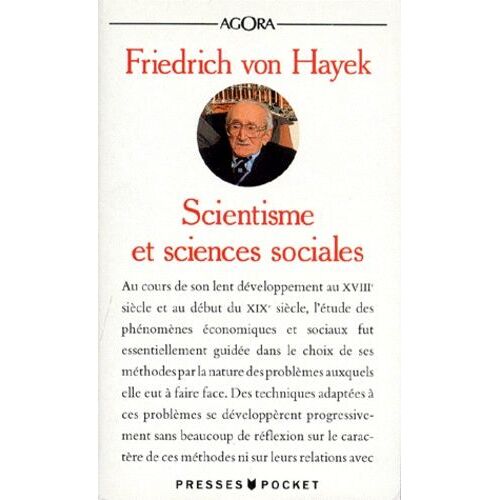 Scientisme Et Sciences Sociales - Essai Sur Le Mauvais Usage De La Raison