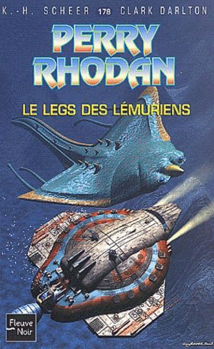 Le Legs Des Lémuriens - Perry Rhodan N° 178