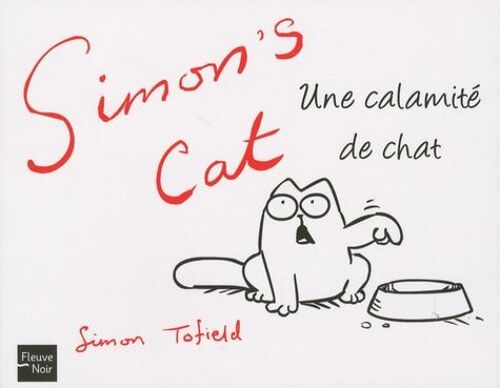 Simon's Cat - Une Calamité De Chat