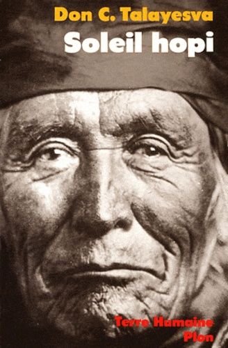 Soleil Hopi - L'autobiographie D'un Indien Hopi