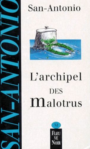 L'archipel Des Malotrus